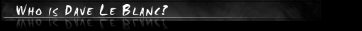 Who is dave leblanc Title bar